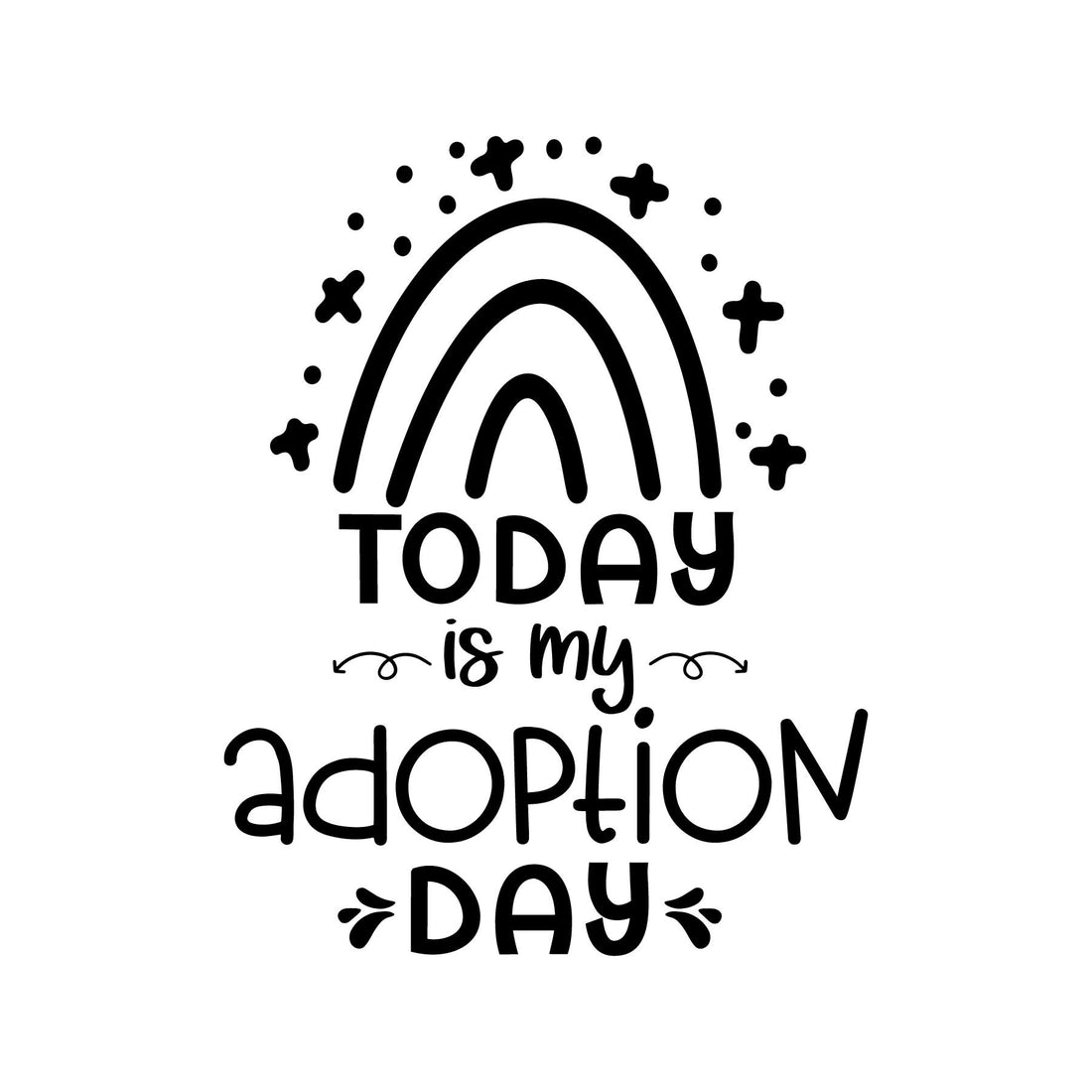 This Is My Adoption Day | Ready To Press DTF, DTFValley