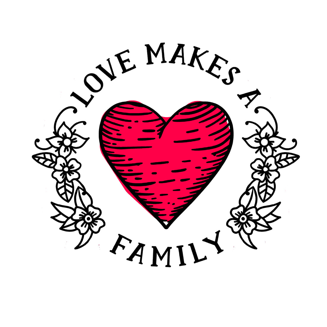 Love Makes Family Adoption Design | Ready To Press DTF, DTFValley